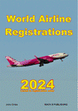 WAR24V1 | Mach III Publishing Books | **SALE - HALF PRICE** World Airline Registrations 2024 - In Registration Order - by John Coles (squarebound)