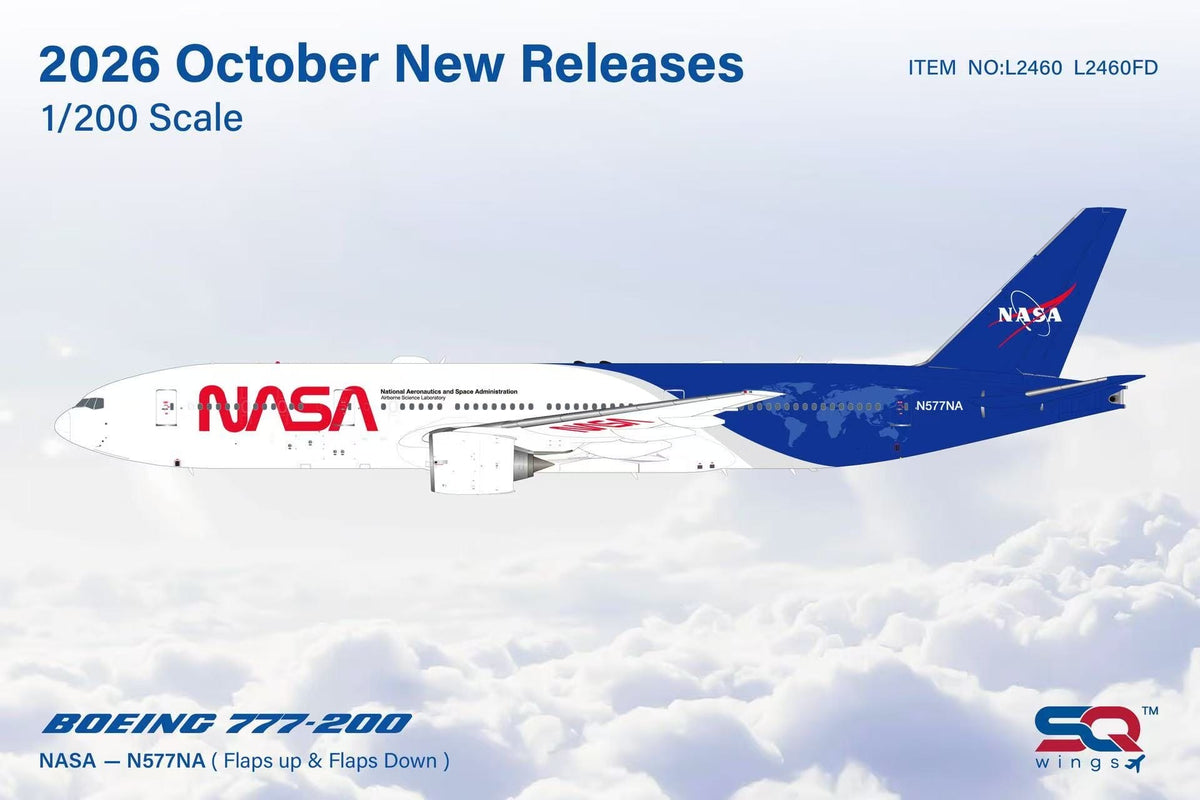 L2460 | SQ Wings 1:200 | Boeing 777-200 NASA N577NA 'Airborne Science Laboratory' | is due October 2026