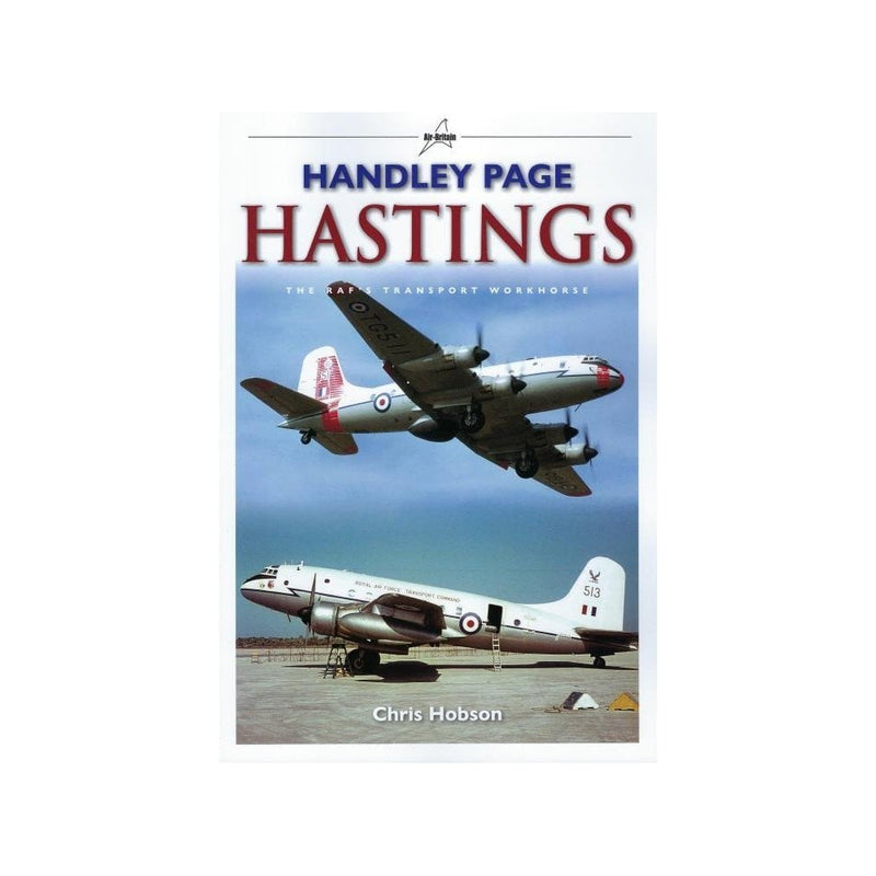 9780851305646 | Air Britain Publishing | Handley Page Hastings- The RAF's Transport Workhorse