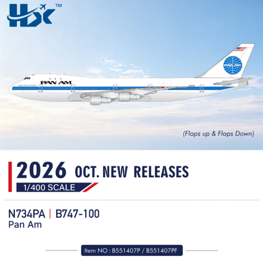 B551407P | HX Models 1:400 | Boeing 747-100 Pan Am N734PA Clipper Champion of the Seas | is due November 2026