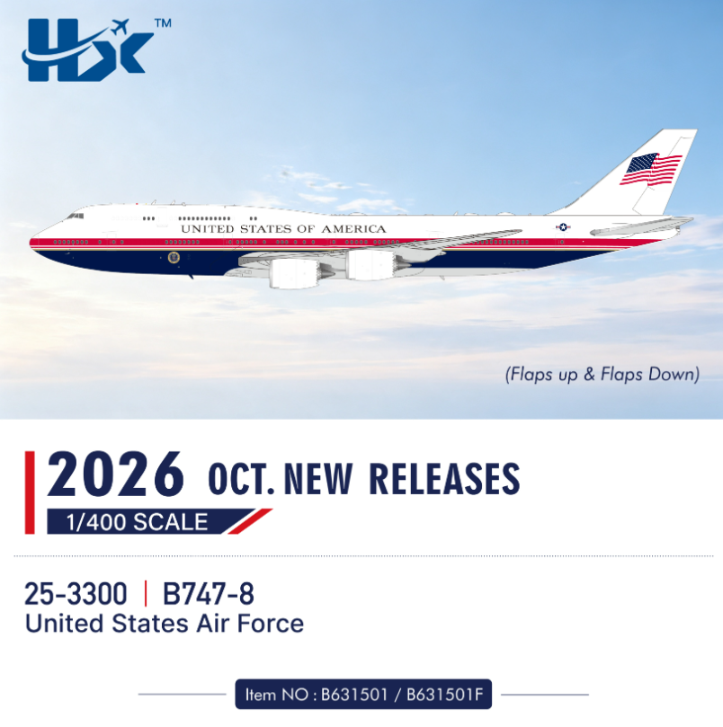 B631501 | HX Models 1:400 | Boeing 747-8 U.S. Air Force 25-3300 | is due November 2026