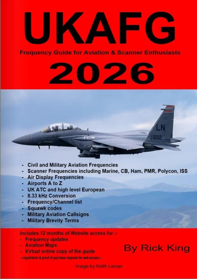 UKAFG26| UKAFG 2026 -Frequency guide for Aviation & Scanner Enthusiasts- By Rick King| Radioworld UK