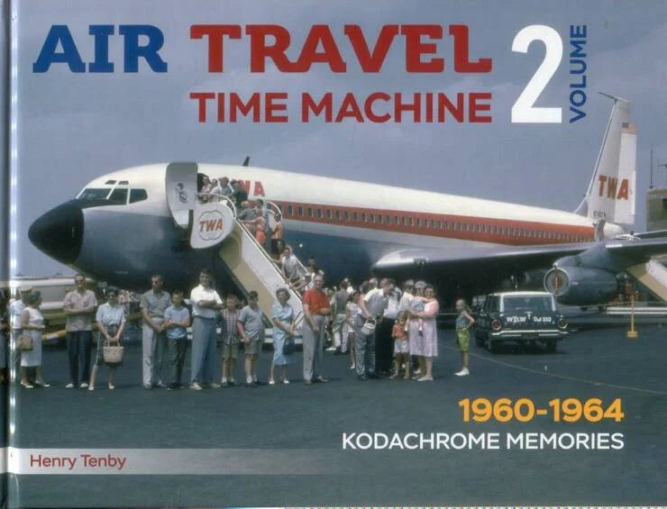 Air Travel Time Machine Volume 2 – 1960-1964 Kodachrome Memories-PAGES – 264