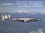 TRML01 | Zoggavia | Trip Down Memory Lane | Lockheed Constellation Collection 4 books by Paul Zogg