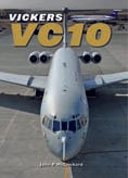 9780851305226 | Air-Britain Books | The Full Story of the VC10, Super VC10 and RAF VC10 by John P McCrickard